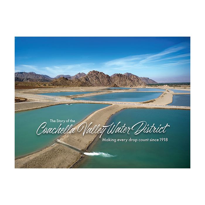 The Story of the Coachella Valley Water District